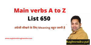 Main verbs A to Z List 650