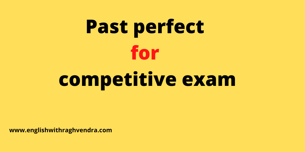 past-perfect-for-competitive-exam-english-with-raghvendra